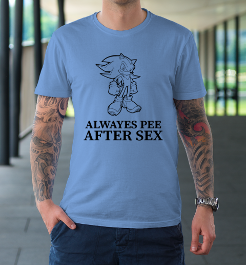 Sonic Always Pee After Sex T Shirt Tee For Sports