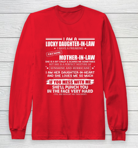Lucky Daughter In Law Have A Freaking Awesome Mother In Law Long Sleeve T-Shirt 7