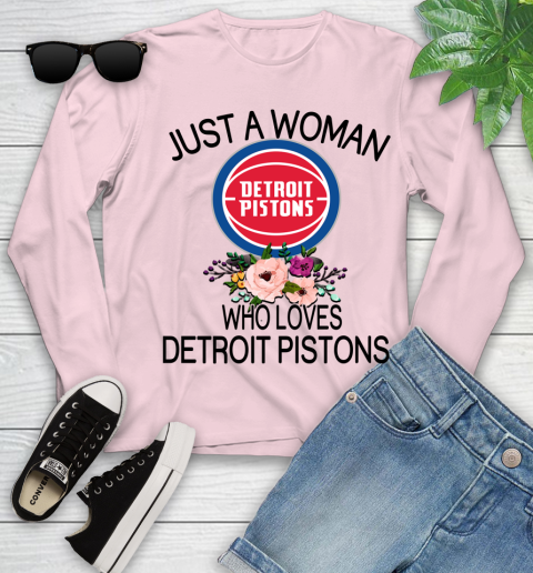 NBA Just A Woman Who Loves Detroit Pistons Basketball Sports Youth Long Sleeve 7