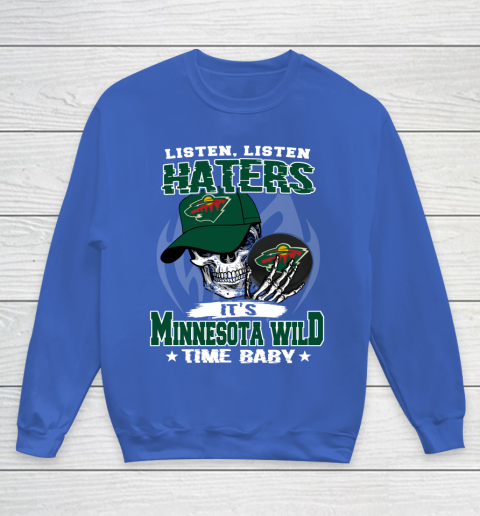Listen Haters It is WILD Time Baby NHL Youth Sweatshirt 7 Listen Haters It is WILD Time Baby NHL Youth Sweatshirt - Image 7