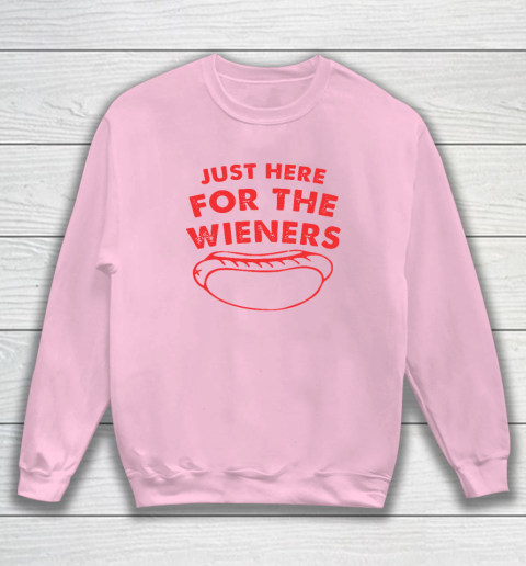 Just Here For The Wieners Funny 4th Of July Sweatshirt 5
