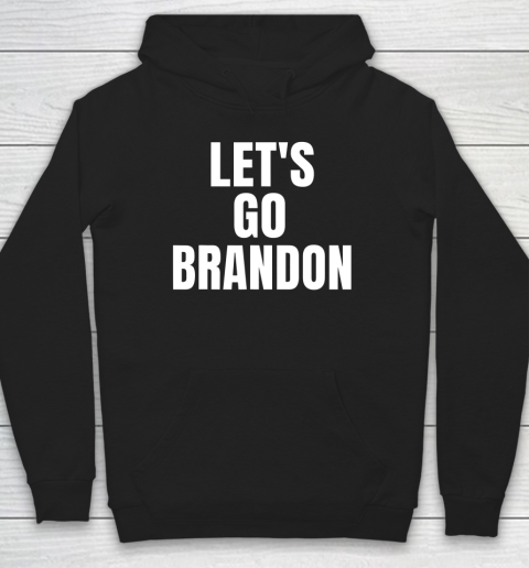 Let's Go Brandon FJB Hoodie