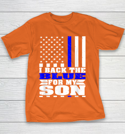 I Back The Blue For My Son Proud Police Mom Dad Cops Parent Thin Blue Line Youth T-Shirt 4