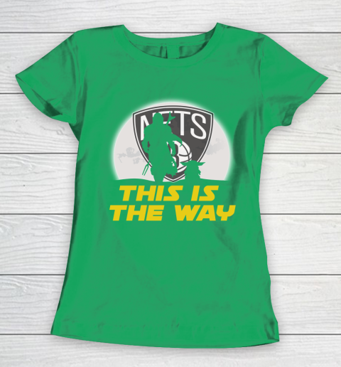 Brooklyn Nets NBA Basketball Star Wars Yoda And Mandalorian This Is The Way Women's T-Shirt 5