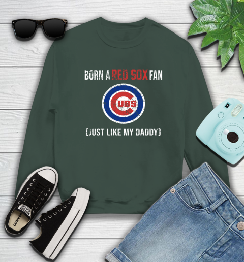 MLB Baseball Chicago Cubs Loyal Fan Just Like My Daddy Shirt Sweatshirt 12
