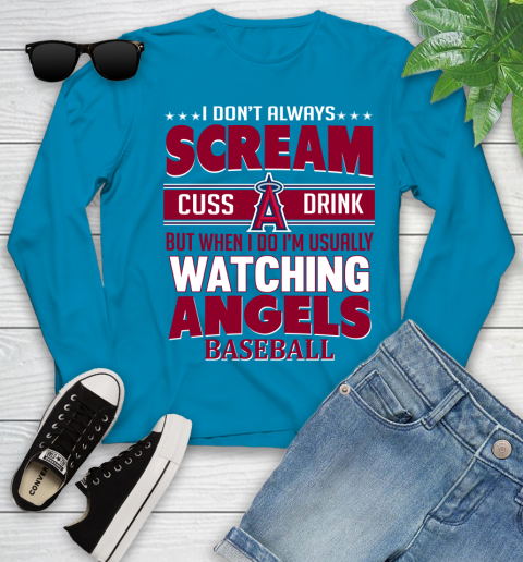 Los Angeles Angels MLB I Scream Cuss Drink When I'm Watching My Team Youth Long Sleeve 8