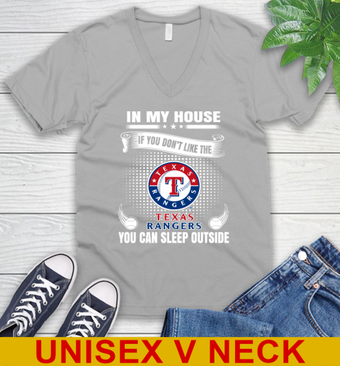 Texas Rangers MLB Baseball In My House If You Don't Like The  Rangers You Can Sleep Outside Shirt V-Neck T-Shirt 3