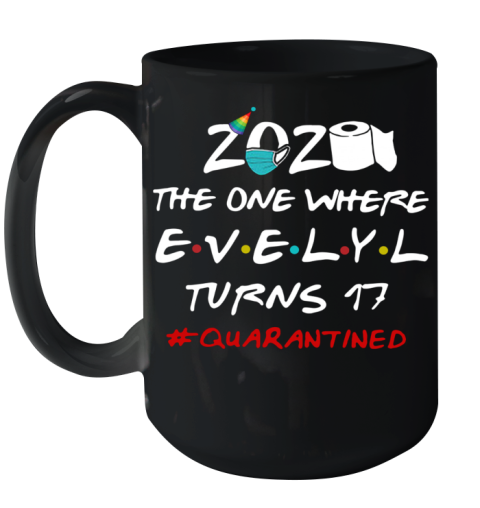 2020 The One Where Kristin Turns 30 #Quarantined Ceramic Mug 15oz