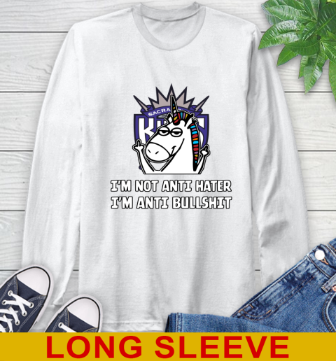 Sacramento Kings NBA Basketball Unicorn I'm Not Anti Hater I'm Anti Bullshit Long Sleeve T-Shirt