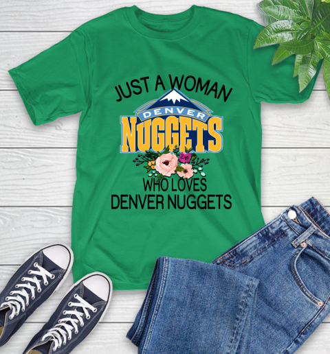 NBA Just A Woman Who Loves Denver Nuggets Basketball Sports T-Shirt 5