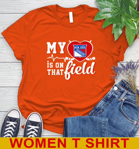 NHL My Heart Is On That Field Hockey Sports New York Rangers Women's T-Shirt 3