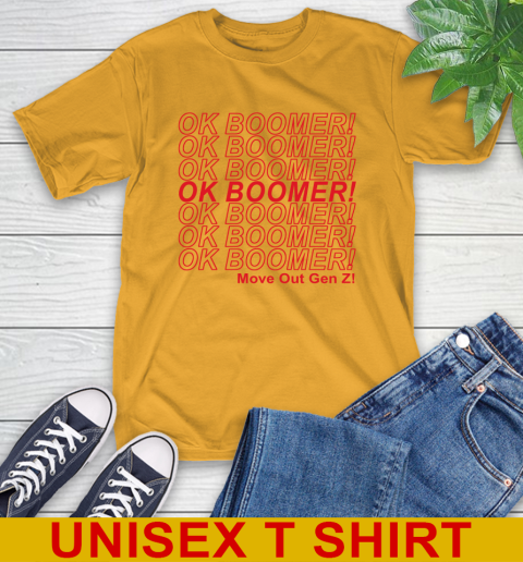 OK Boomer! move out gen z! 3