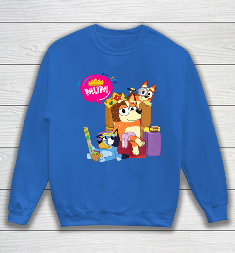 Bluey Mom Dad Funny Queen For Family Lover Sweatshirt 7