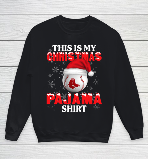 Boston Red Sox This Is My Christmas Pajama Shirt MLB Youth Sweatshirt