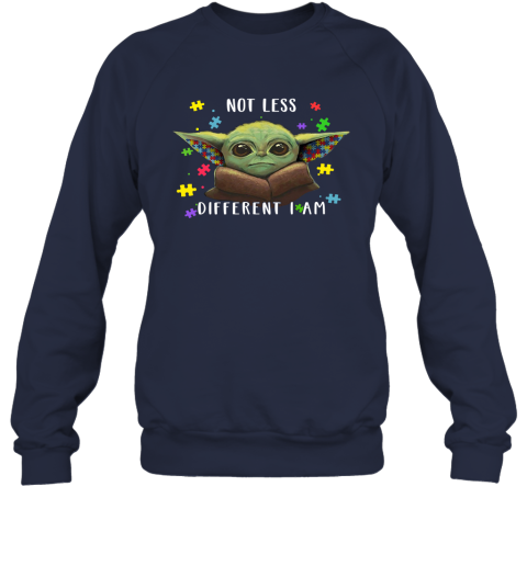 8t11 not less different i am baby yoda autism awareness shirts sweatshirt 35 front navy