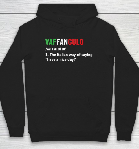 Vaffanculo Italy Slang Gag Gift Siclian Funny Italian Hoodie