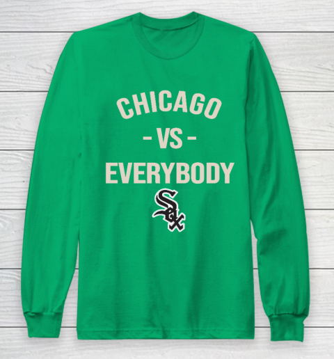 Chicago White Sox Vs Everybody Long Sleeve T-Shirt 4