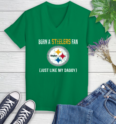 NFL Pittsburgh Steelers Football Loyal Fan Just Like My Daddy Shirt Women's V-Neck T-Shirt 4