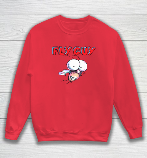 Fly Guy Funny Sweatshirt 6