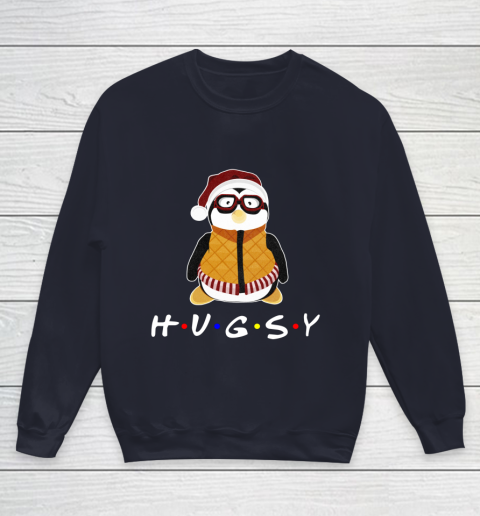 Funny Tee Hugsy Penguin For Friends Christmas Unagi Lobster Youth Sweatshirt 2