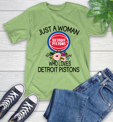 NBA Just A Woman Who Loves Detroit Pistons Basketball Sports T-Shirt 9