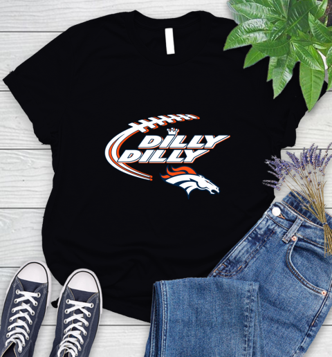 NFL Denver Broncos Dilly Dilly Football Sports Women's T-Shirt 2