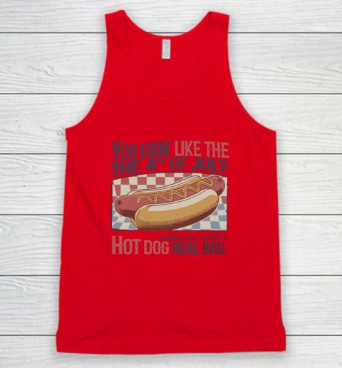 You Look Like The 4th Of July Hot Dog Tank Top 3