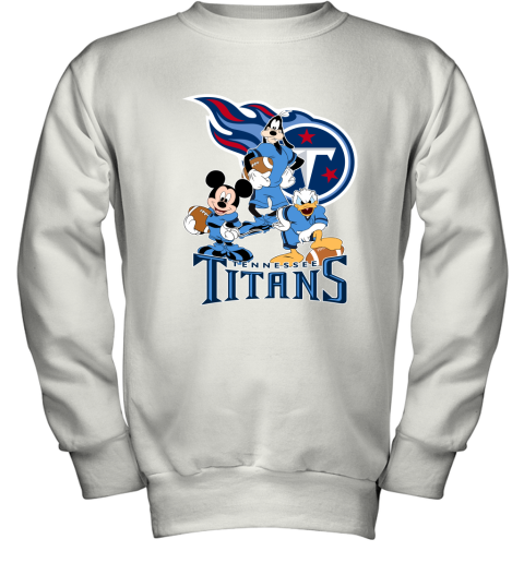 Mickey Donald Goofy The Three Tennessee Titans Football Shirts Youth Sweatshirt