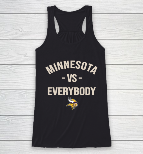 Minnesota Vikings Vs Everybody Racerback Tank