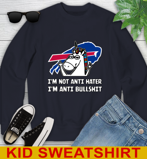 Buffalo Bills NFL Football Unicorn I'm Not Anti Hater I'm Anti Bullshit Youth Sweatshirt 3