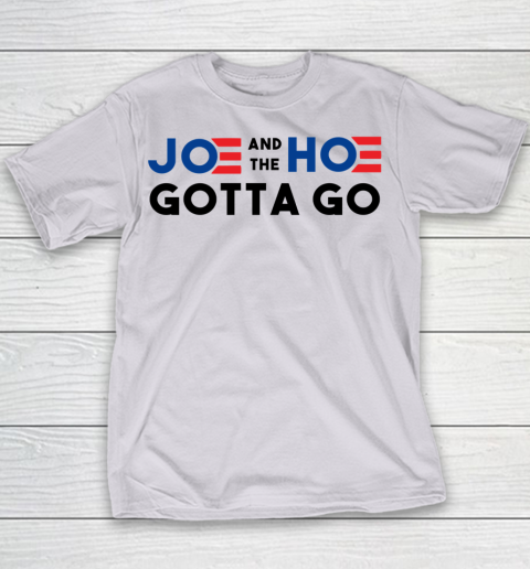 Joe and the Ho gotta go Youth T-Shirt 2