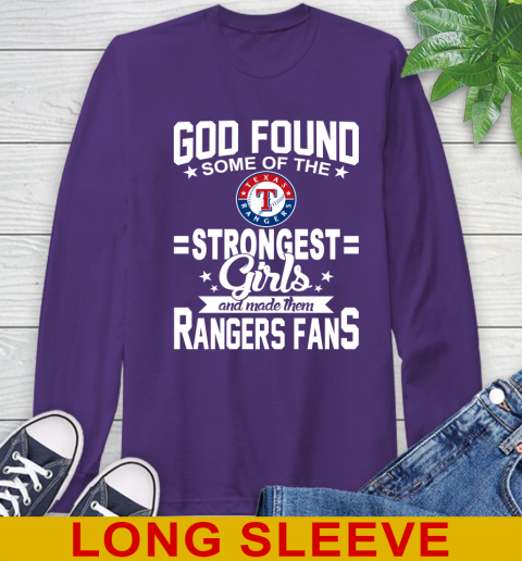 Texas Rangers MLB Baseball God Found Some Of The Strongest Girls Adoring Fans Long Sleeve T-Shirt 5