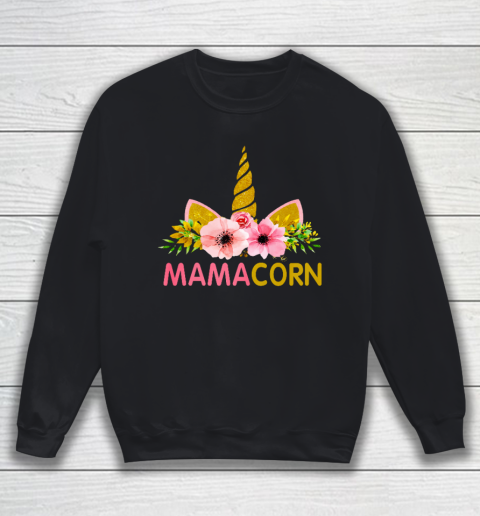 Unicorn Mom Funny Shirt Mamacorn for Mothers day Sweatshirt