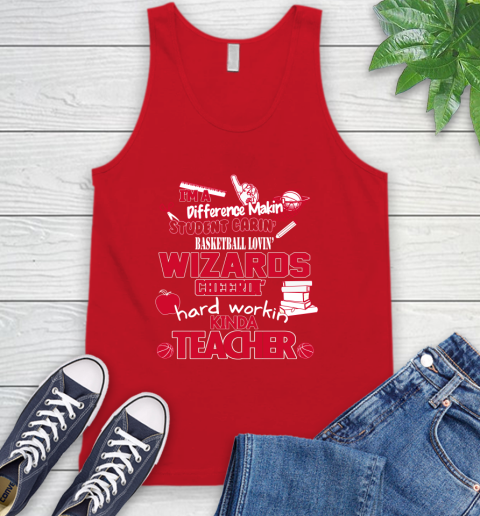 Washington Wizards NBA I'm A Difference Making Student Caring Basketball Loving Kinda Teacher Tank Top 5