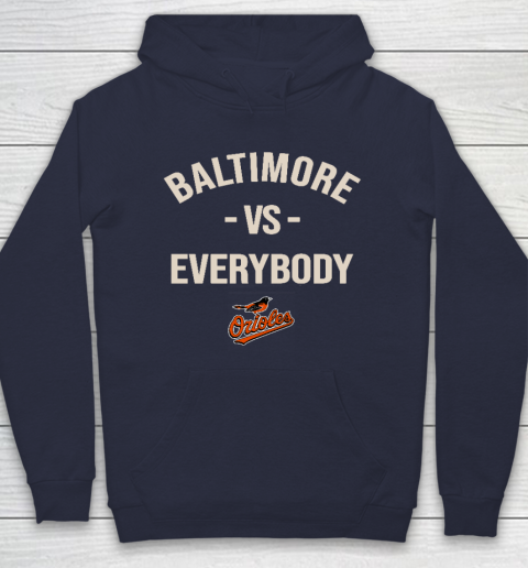 Baltimore Orioles Vs Everybody Hoodie 2