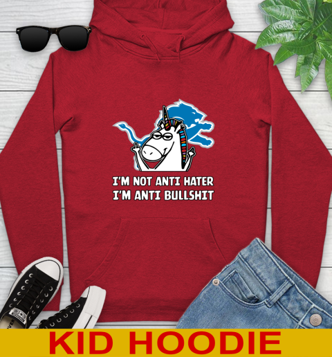 Detroit Lions NFL Football Unicorn I'm Not Anti Hater I'm Anti Bullshit Youth Hoodie 11