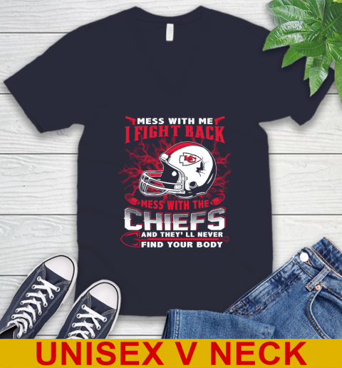 NFL Football Kansas City Chiefs Mess With Me I Fight Back Mess With My Team And They'll Never Find Your Body Shirt V-Neck T-Shirt 2