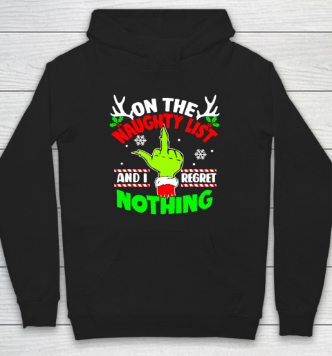 Funny On The List Of Naughty And I Regret Nothing Christmas Hoodie
