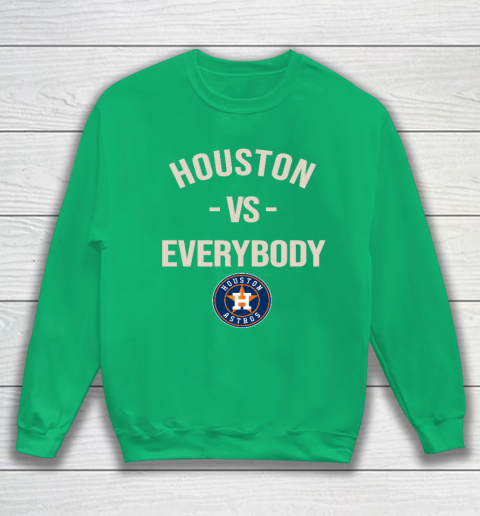 Houston Astros Vs Everybody Sweatshirt 5