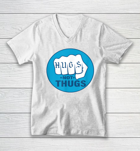 Hugs Not Thugs V-Neck T-Shirt