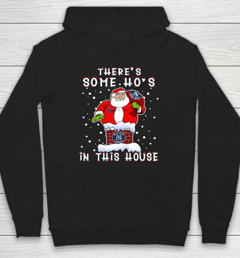 New York Yankees Christmas There Is Some Hos In This House Santa Stuck In The Chimney MLB Hoodie