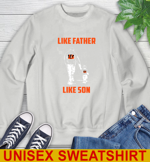 Cincinnati Bengals NFL Football Like Father Like Son Sports Sweatshirt 5