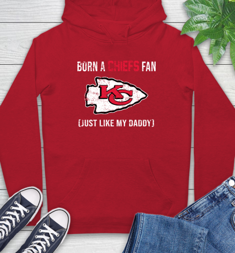 NFL Kansas City Chiefs Football Loyal Fan Just Like My Daddy Shirt Hoodie 11