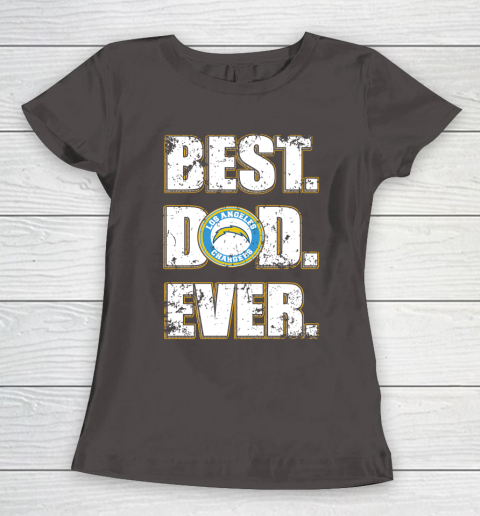 NFL Los Angeles Chargers Football Best Dad Ever Family Shirt Women's T-Shirt 7
