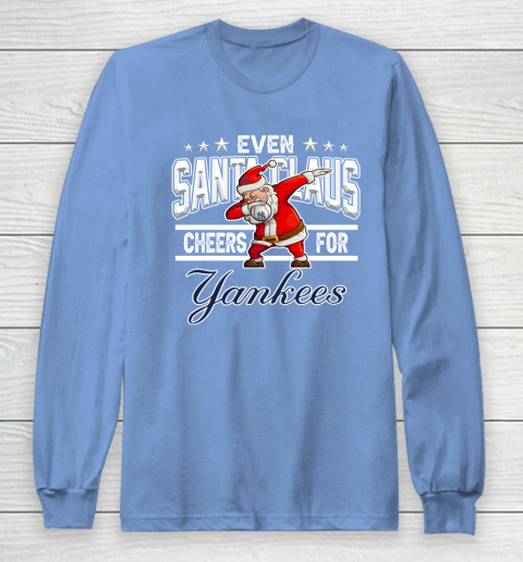 New York Yankees Even Santa Claus Cheers For Christmas MLB Long Sleeve T-Shirt 8