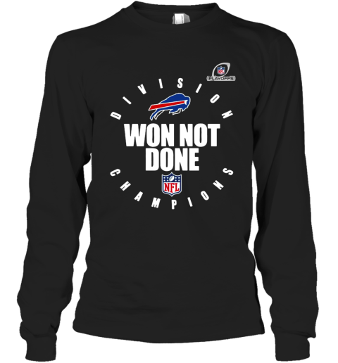 Nfl Playoffs 2020 Won Not Done Division Champions Buffalo Bills Long Sleeve T-Shirt