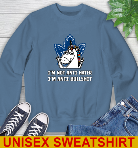 Toronto Maple Leafs NHL Hockey Unicorn I'm Not Anti Hater I'm Anti Bullshit Sweatshirt 8