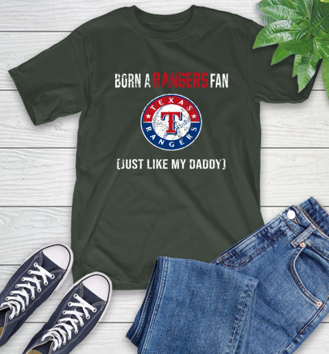 MLB Baseball Texas Rangers Loyal Fan Just Like My Daddy Shirt T-Shirt 6