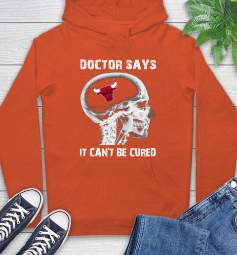 NBA Chicago Bulls Basketball Skull It Can't Be Cured Shirt Hoodie 4