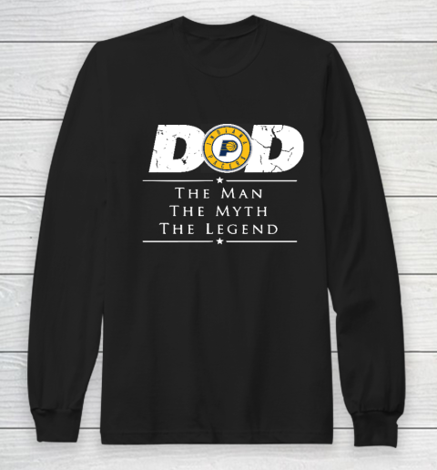 Indiana Pacers NBA Basketball Dad The Man The Myth The Legend Long Sleeve T-Shirt
